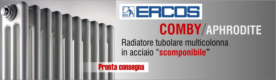 Offerta Ercos Comby Aphrodite, radiatori tubolari multicolonna in acciaio scomponibile in pronta consegna presso la Termoidraulica Nigrelli, Guidonia, Roma